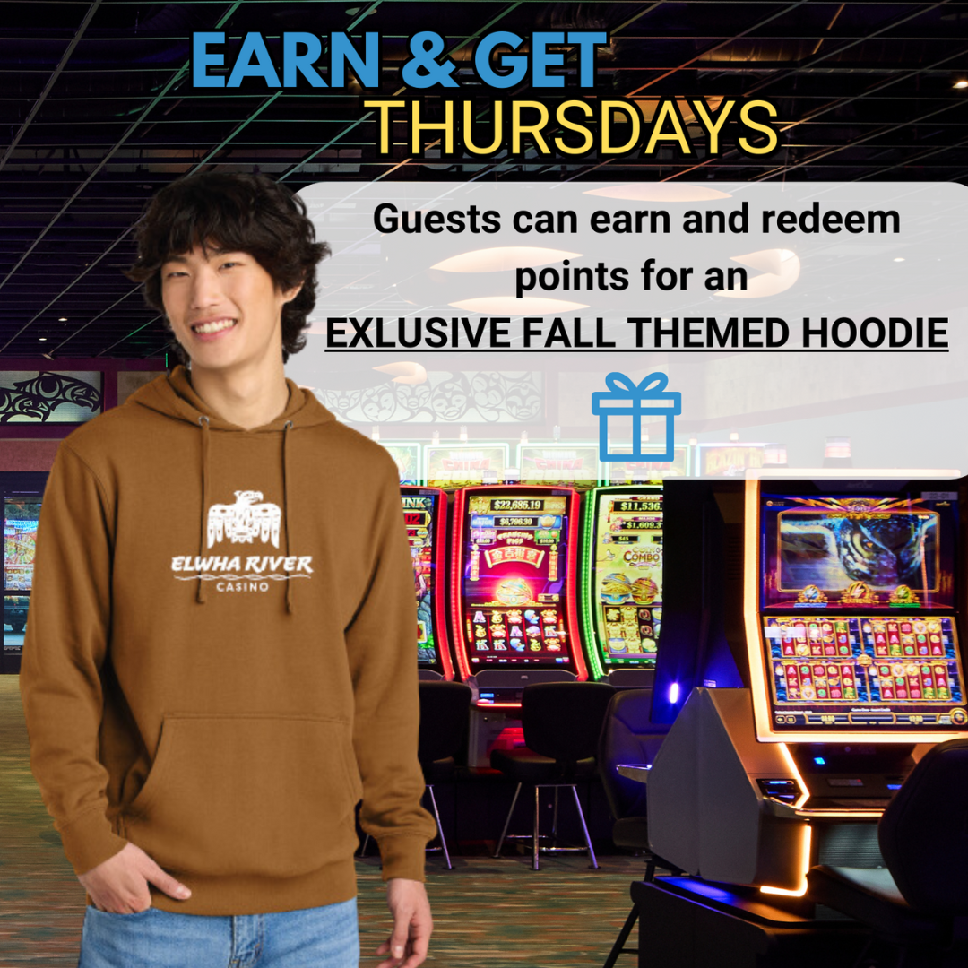 Earn & Get Every Thursday At Elwha River Casino